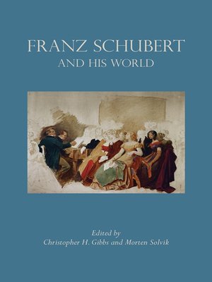 cover image of Franz Schubert and His World